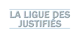 La Ligue des Justifiés